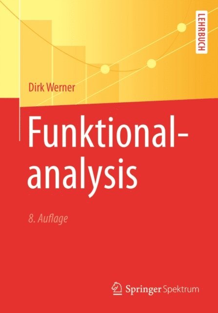 Dirk Werner - Funktionalanalysis, E-bok