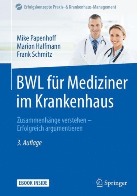 Frank Schmitz, Marion Halfmann, Mike Papenhoff - BWL für Mediziner im Krankenhaus, E-bok