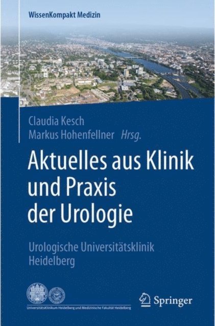Markus Hohenfellner, Claudia Kesch - Aktuelles aus Klinik und Praxis der Urologie, E-bok