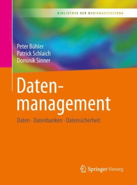 Dominik Sinner, Patrick Schlaich, Peter Buhler - Datenmanagement, E-bok