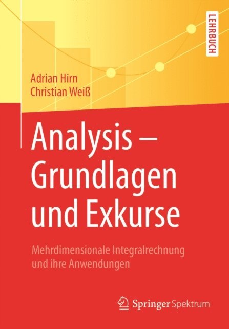 Christian Wei, Adrian Hirn - Analysis – Grundlagen und Exkurse, E-bok