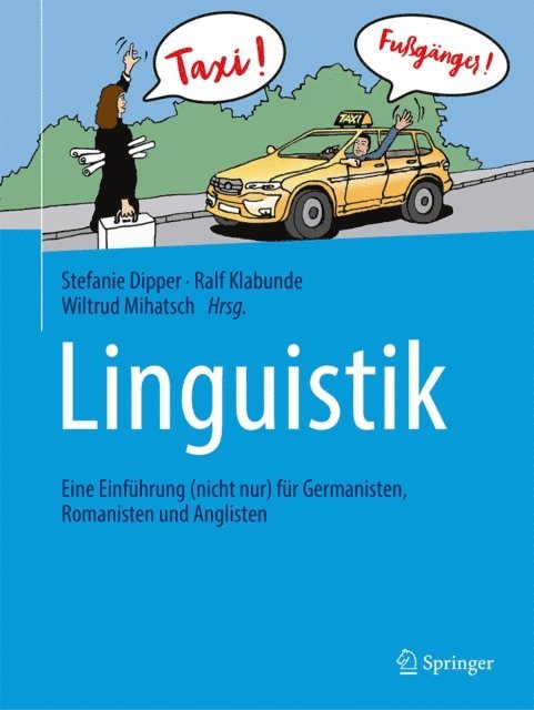 Wiltrud Mihatsch, Ralf Klabunde, Stefanie Dipper - Linguistik, E-bok