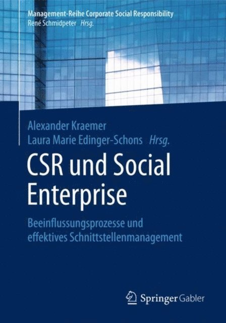 Laura Marie Edinger-Schons, Alexander Kraemer - CSR und Social Enterprise, E-bok