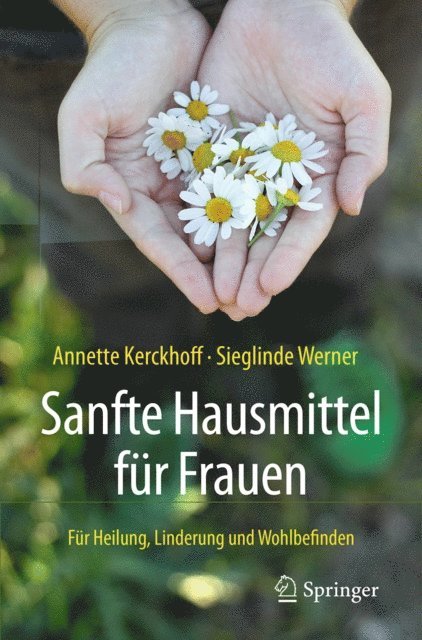 Sieglinde Werner, Annette Kerckhoff - Sanfte Hausmittel für Frauen, E-bok