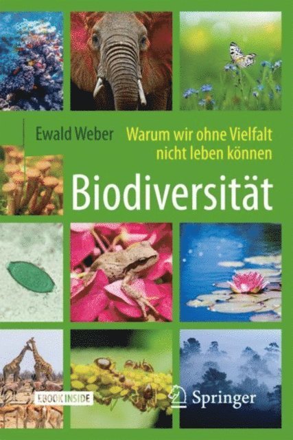 Ewald Weber - Biodiversität - Warum wir ohne Vielfalt nicht leben können, E-bok
