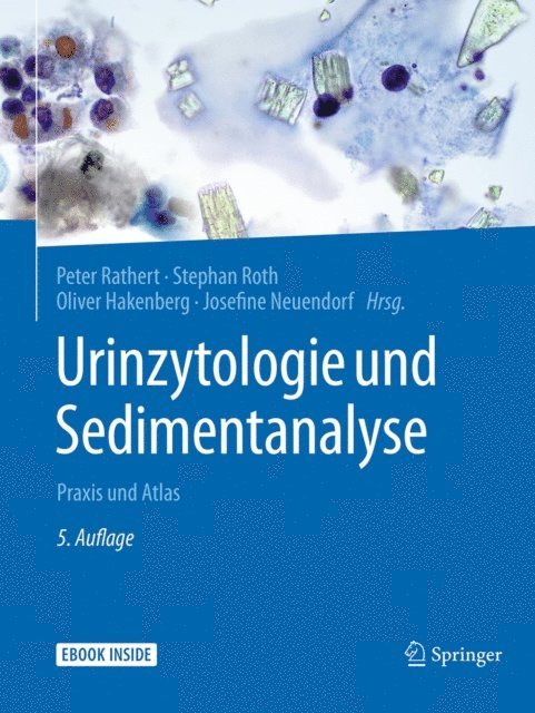 Josefine Neuendorf, Oliver Hakenberg, Stephan Roth, Peter Rathert - Urinzytologie und Sedimentanalyse, E-bok