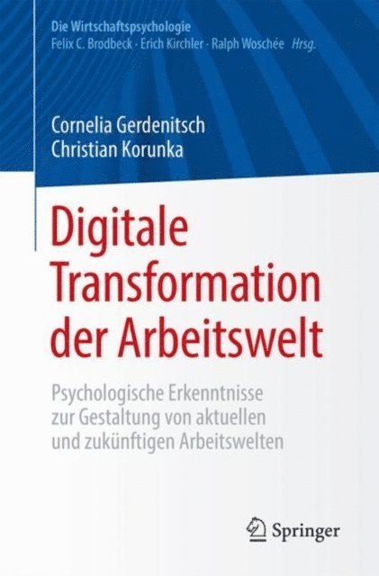 Christian Korunka, Cornelia Gerdenitsch - Digitale Transformation der Arbeitswelt, E-bok