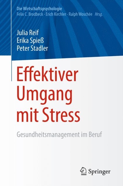 Peter Stadler, Erika Spie, Julia Reif - Effektiver Umgang mit Stress, E-bok