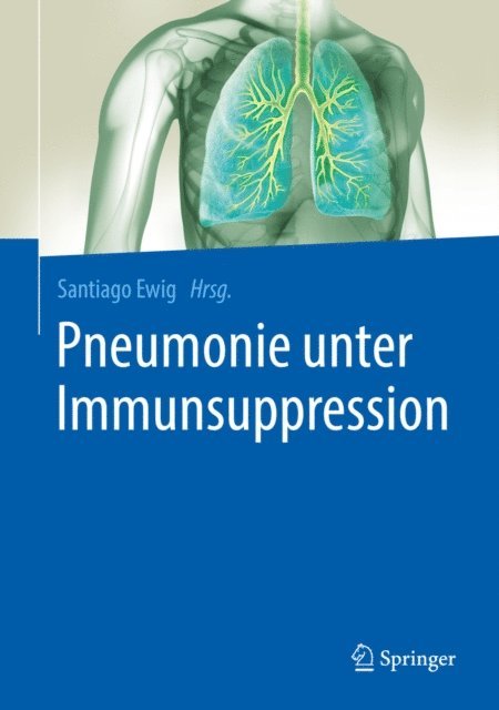 Santiago Ewig - Pneumonie unter Immunsuppression, E-bok