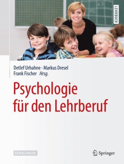 Frank Fischer, Markus Dresel, Detlef Urhahne - Psychologie für den Lehrberuf, E-bok