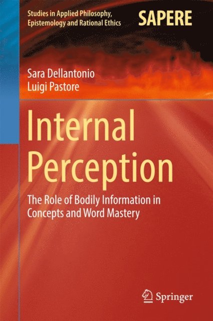 Luigi Pastore, Sara Dellantonio - Internal Perception, E-bok