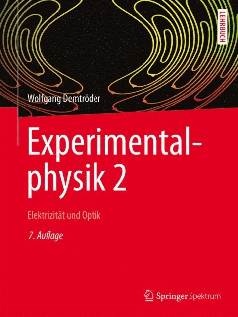 Wolfgang Demtroder - Experimentalphysik 2, E-bok