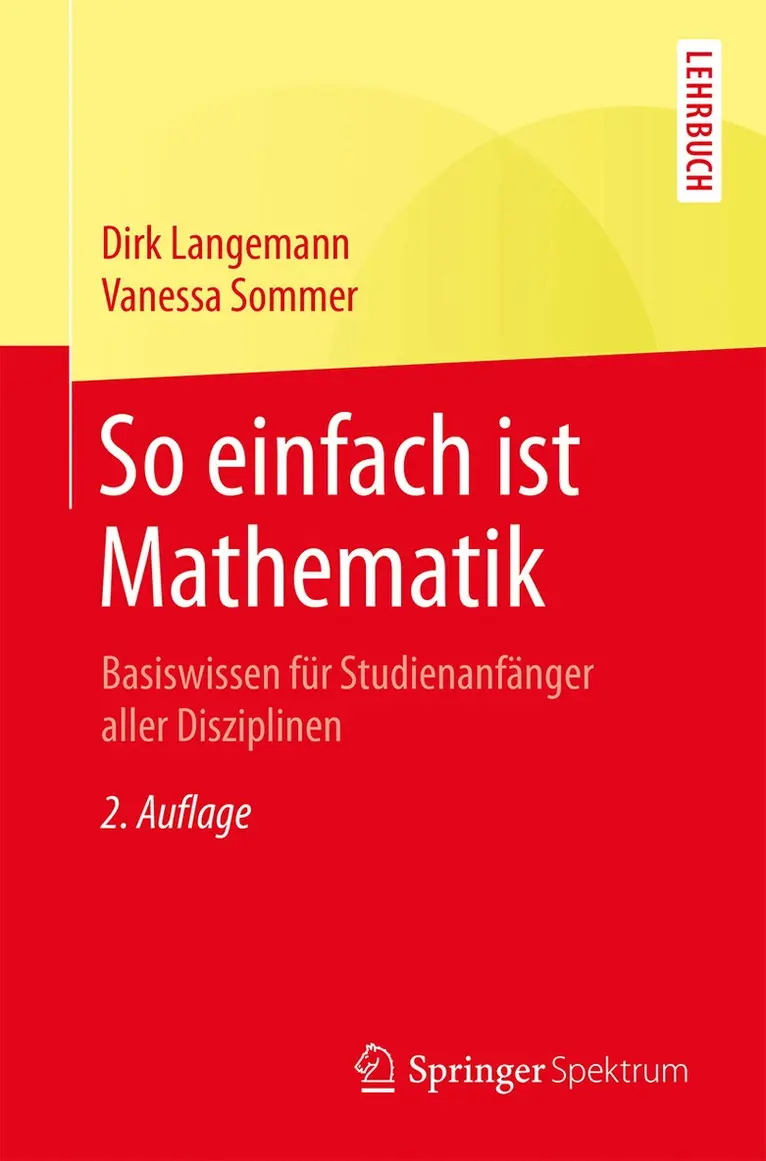 Dirk Langemann, Vanessa Sommer - So einfach ist Mathematik, Häftad. Tillgänglighet: Lägg i varukorg