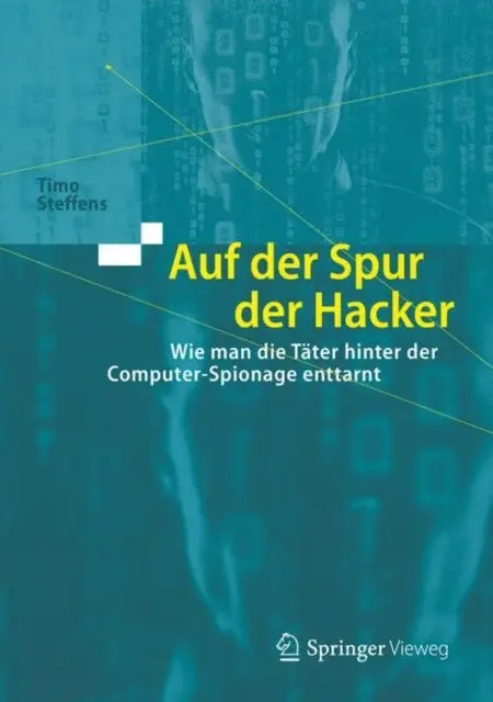 Timo Steffens - Auf der Spur der Hacker, E-bok. Tillgänglighet: Lägg i varukorg