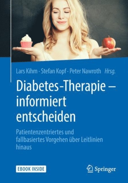 Peter Nawroth, Stefan Kopf, Lars Kihm - Diabetes-Therapie – informiert entscheiden, E-bok