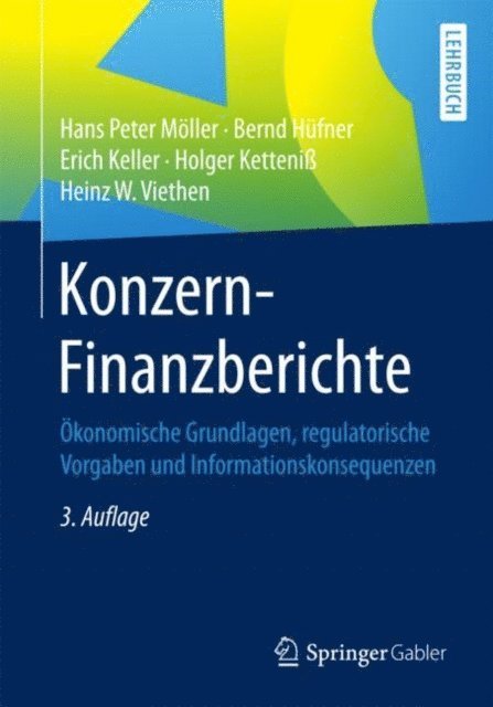 Heinz W. Viethen, Holger Ketteni, Erich Keller, Bernd Hufner, Hans Peter Moller - Konzern-Finanzberichte, E-bok