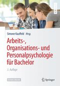 Arbeits-, Organisations- und Personalpsychologie für Bachelor