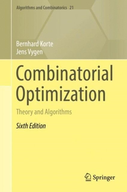 Jens Vygen, Bernhard Korte - Combinatorial Optimization, E-bok