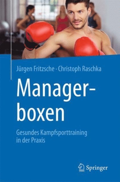 Christoph Raschka, Jurgen Fritzsche - Managerboxen, E-bok