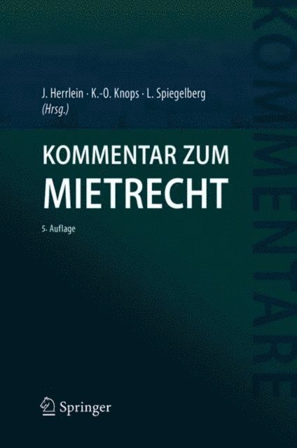 Lea Spiegelberg, Kai-Oliver Knops, Jurgen Herrlein - Kommentar zum Mietrecht, E-bok