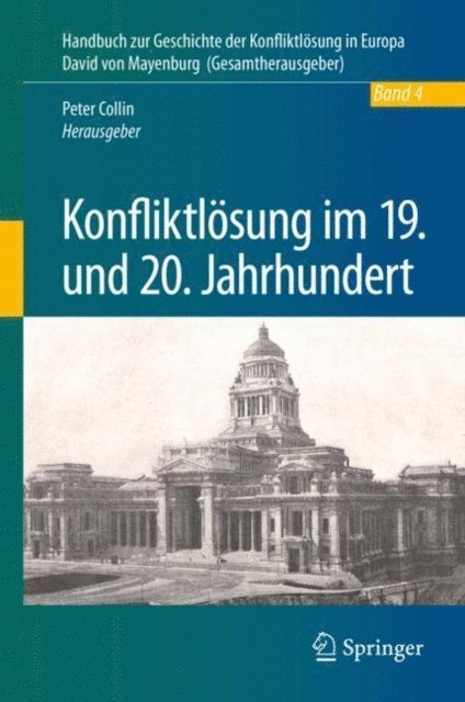 Peter Collin - Konfliktlösung im 19. und 20. Jahrhundert, E-bok