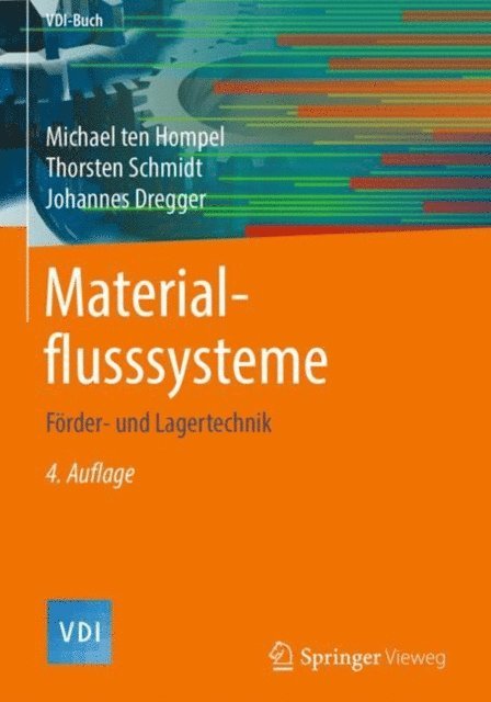 Johannes Dregger, Thorsten Schmidt, Michael ten Hompel - Materialflusssysteme, E-bok