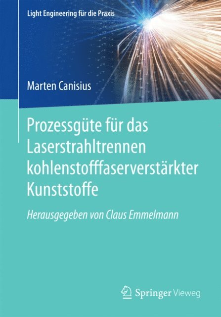 Marten Canisius - Prozessgüte für das Laserstrahltrennen kohlenstofffaserverstärkter Kunststoffe, E-bok