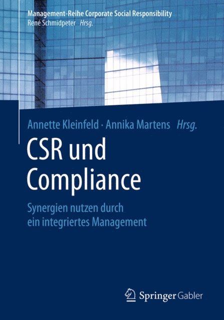 Annika Martens, Annette Kleinfeld - CSR und Compliance, E-bok
