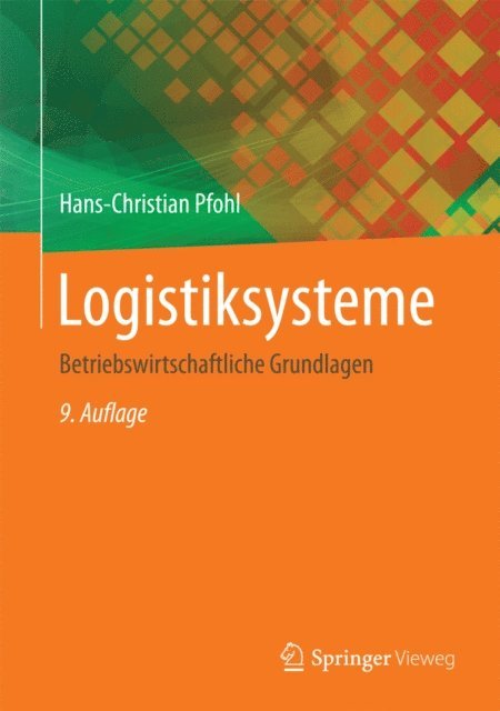 Hans-Christian Pfohl - Logistiksysteme, E-bok