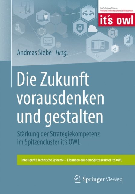Andreas Siebe - Die Zukunft vorausdenken und gestalten, E-bok