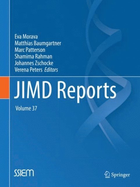 Verena Peters, Johannes Zschocke, Shamima Rahman, Marc Patterson, Matthias Baumgartner, Eva Morava - JIMD Reports, Volume 37, E-bok