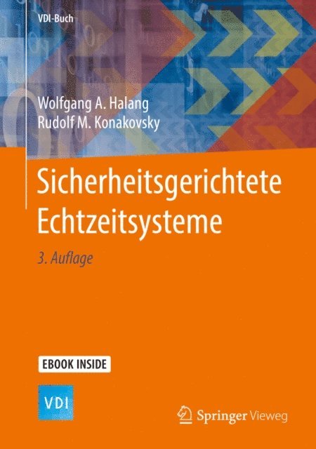 Rudolf M. Konakovsky, Wolfgang A. Halang - Sicherheitsgerichtete Echtzeitsysteme, E-bok
