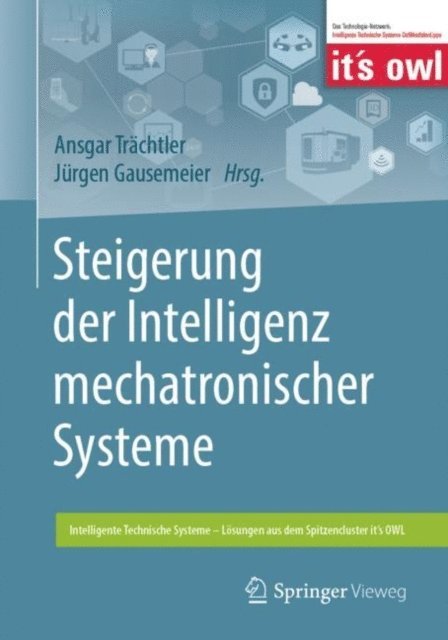 Jurgen Gausemeier, Ansgar Trachtler - Steigerung der Intelligenz mechatronischer Systeme, E-bok