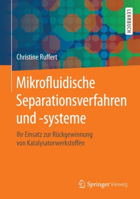 Christine Ruffert - Mikrofluidische Separationsverfahren und -systeme, E-bok