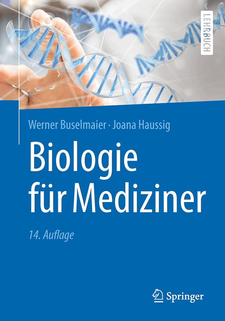 Werner Buselmaier, Joana Haussig - Biologie für Mediziner, Häftad