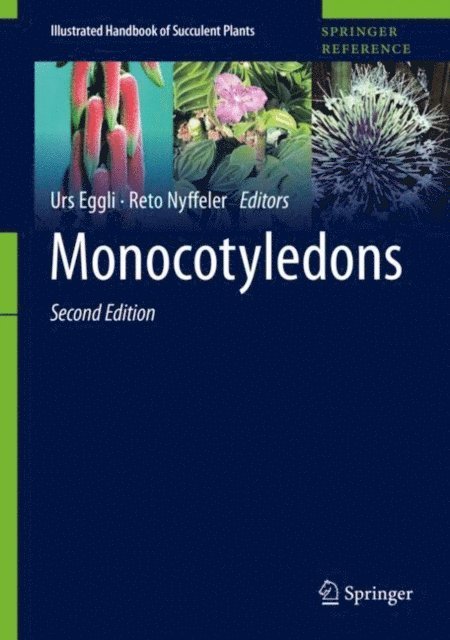 Reto Nyffeler, Urs Eggli - Monocotyledons, E-bok