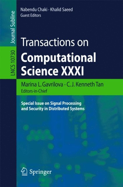 Khalid Saeed, Nabendu Chaki, C.J. Kenneth Tan, Marina L. Gavrilova - Transactions on Computational Science XXXI, E-bok