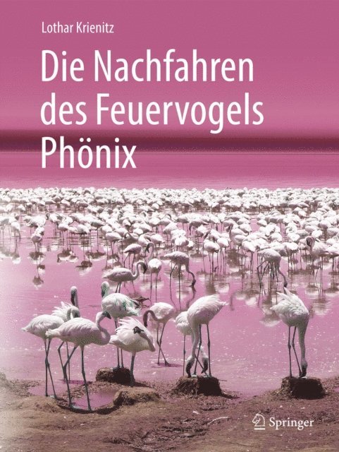 Lothar Krienitz - Die Nachfahren des Feuervogels Phönix, E-bok