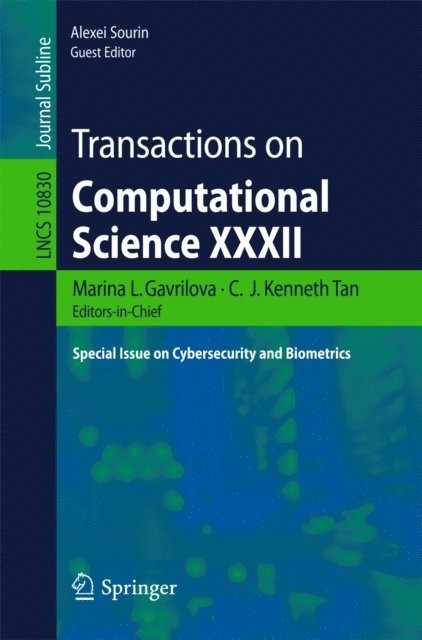 Alexei Sourin, C.J. Kenneth Tan, Marina L. Gavrilova - Transactions on Computational Science XXXII, E-bok