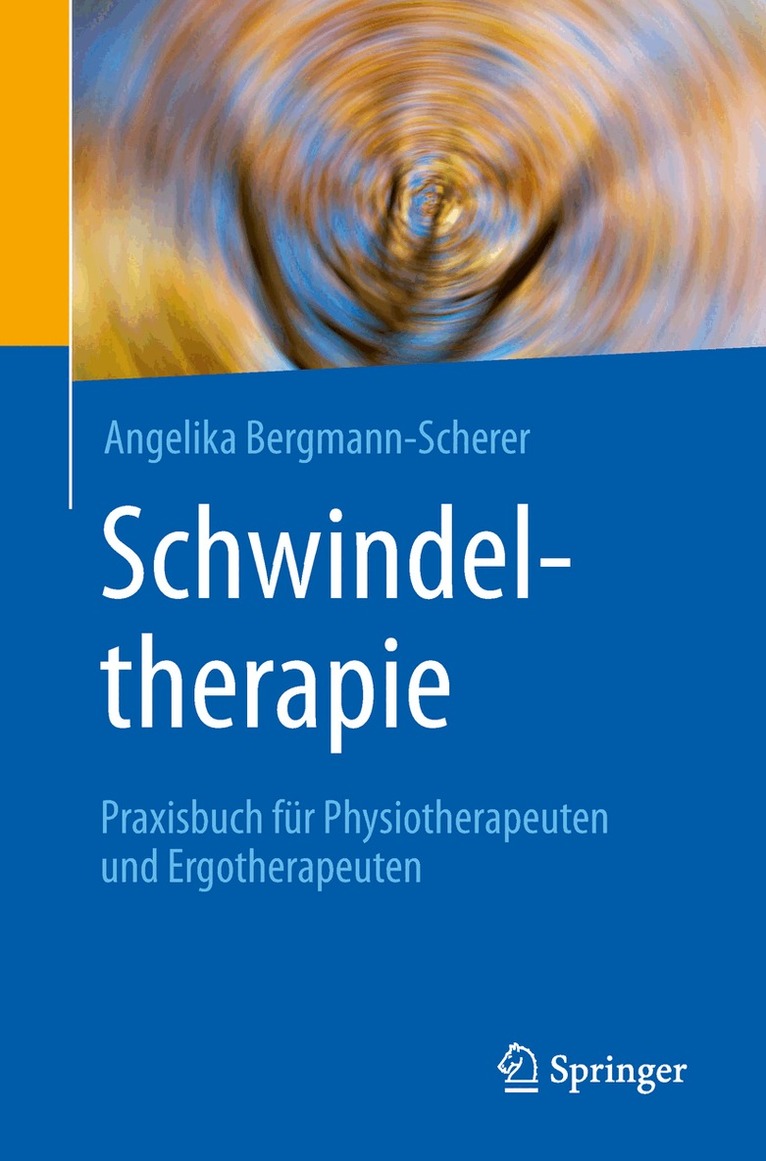 Angelika Bergmann-Scherer - Schwindeltherapie, Häftad