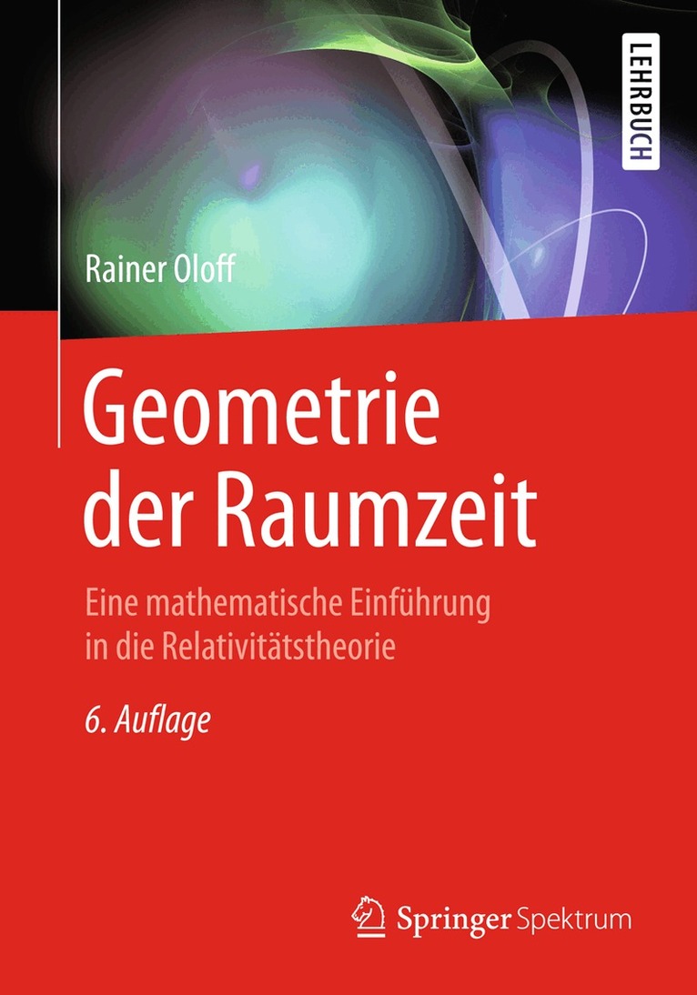 Rainer Oloff - Geometrie der Raumzeit, Häftad