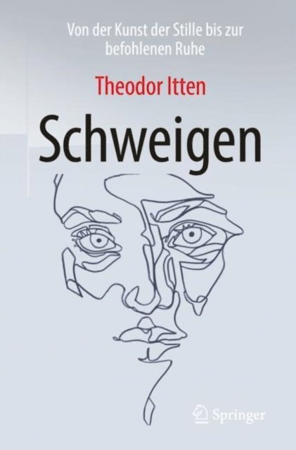 Theodor Itten - Schweigen, E-bok