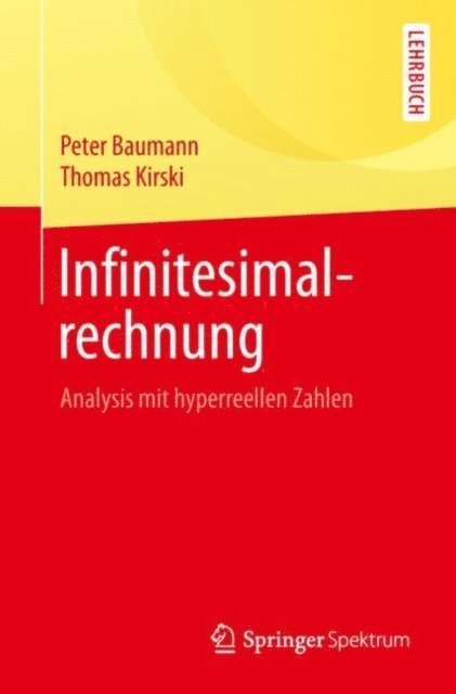 Thomas Kirski, Peter Baumann - Infinitesimalrechnung, E-bok