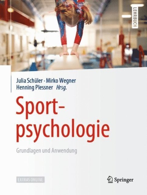 Henning Plessner, Mirko Wegner, Julia Schuler - Sportpsychologie, E-bok