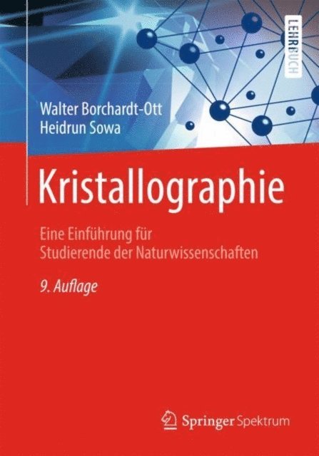 Heidrun Sowa, Walter Borchardt-Ott - Kristallographie, E-bok
