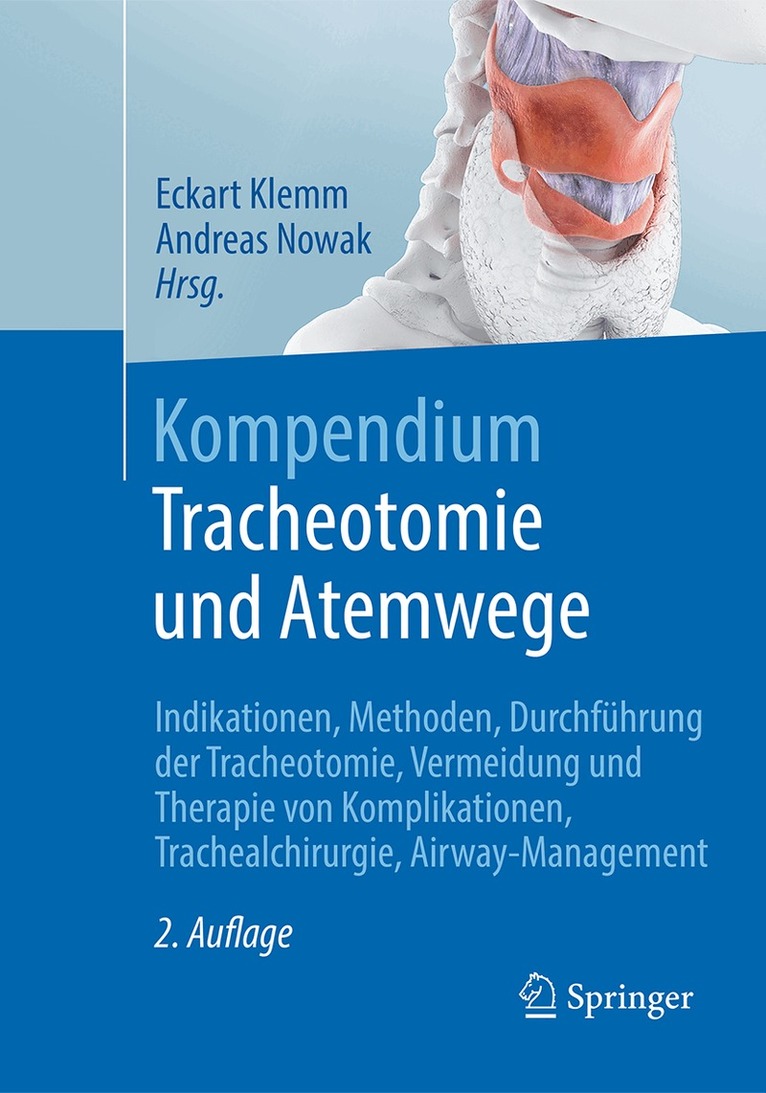Eckart Klemm, Andreas Nowak - Kompendium Tracheotomie und Atemwege, Häftad. Tillgänglighet: Lägg i varukorg