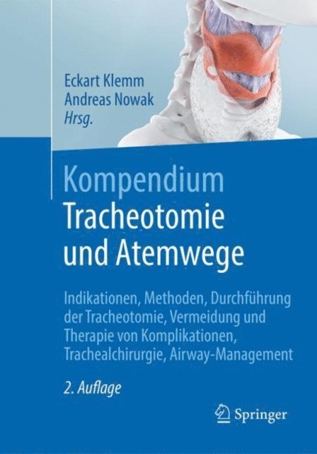 Andreas Nowak, Eckart Klemm - Kompendium Tracheotomie und Atemwege, E-bok. Tillgänglighet: Lägg i varukorg