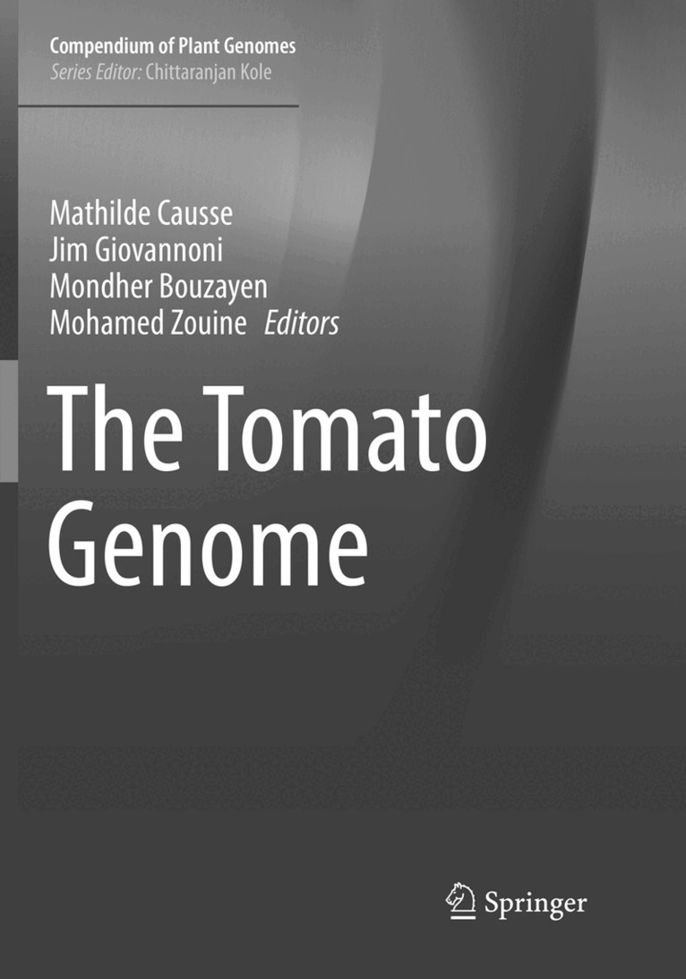 Mathilde Causse, Jim Giovannoni, Mondher Bouzayen, Mohamed Zouine - Tomato Genome, Häftad