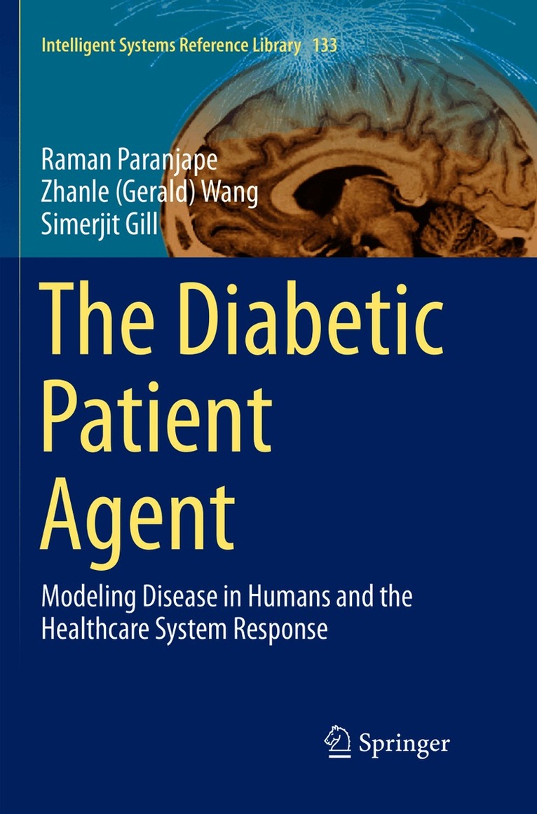 Raman Paranjape, Zhanle (Gerald) Wang, Simerjit Gill - Diabetic Patient Agent, Häftad. Tillgänglighet: Lägg i varukorg