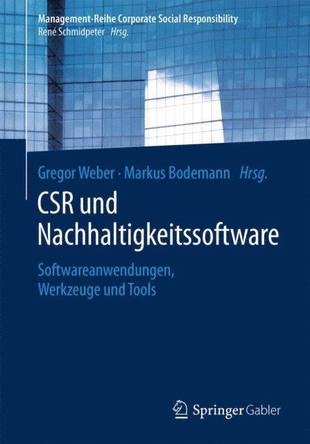 Markus Bodemann, Gregor Weber - CSR und Nachhaltigkeitssoftware, E-bok